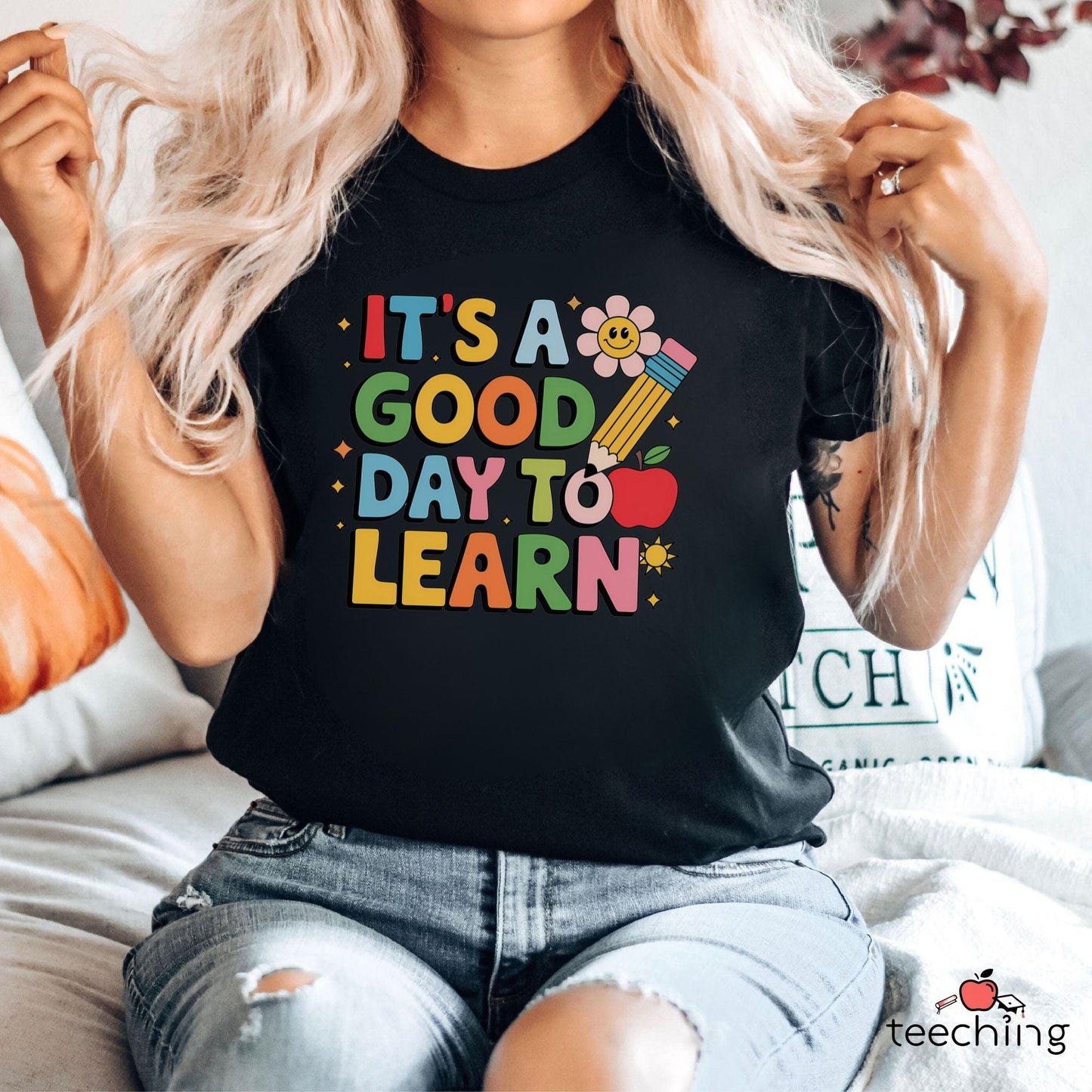 It's a Good Day to Learn T-shirt