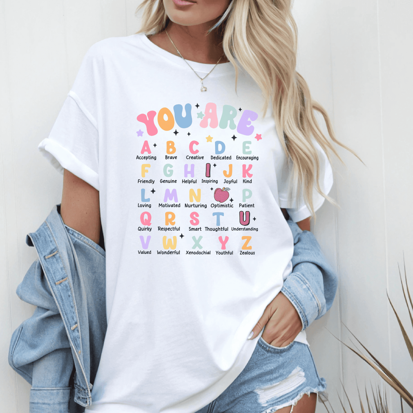 You Are Alphabet Inspirational Teacher T-shirt