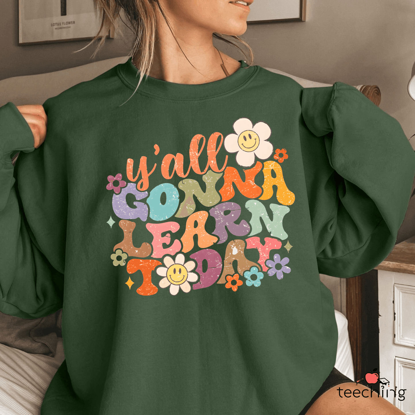 Y'all Gonna Learn Today Groovy Teacher Sweater
