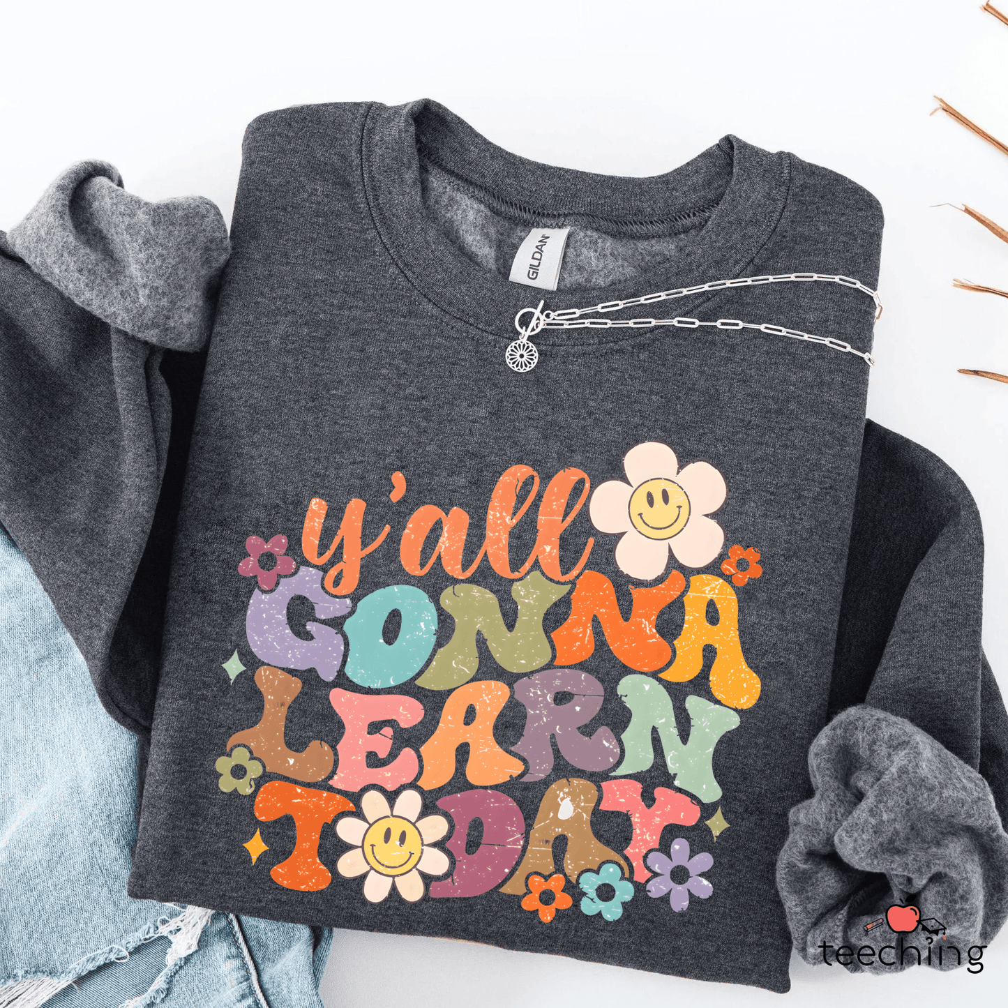 Y'all Gonna Learn Today Groovy Teacher Sweater
