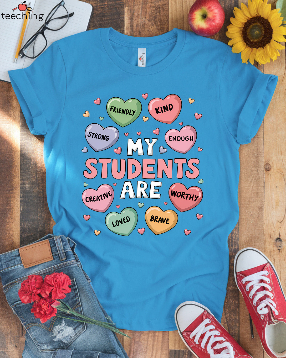 My Students Are My Valentines Teacher T-shirt