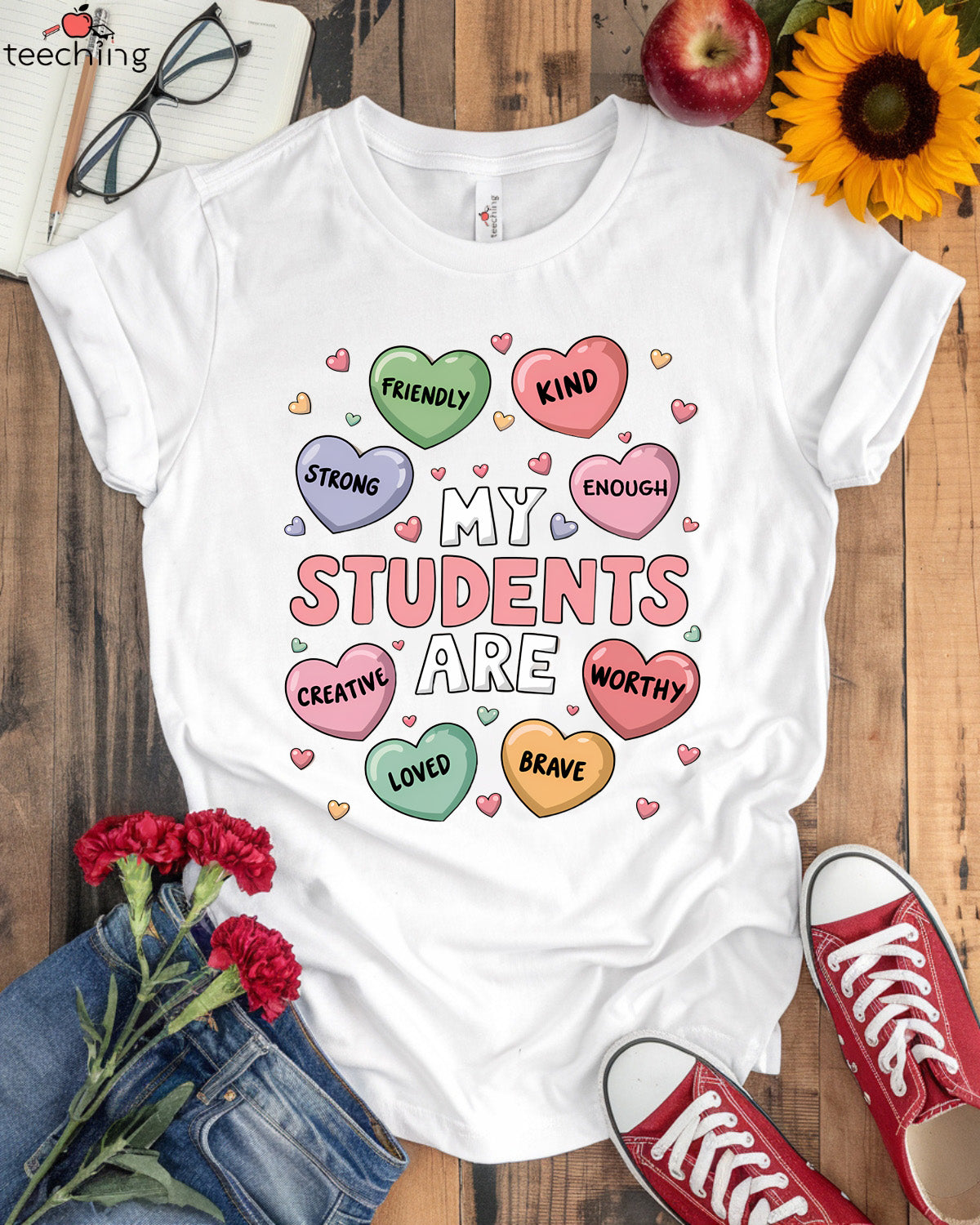 My Students Are My Valentines Teacher T-shirt