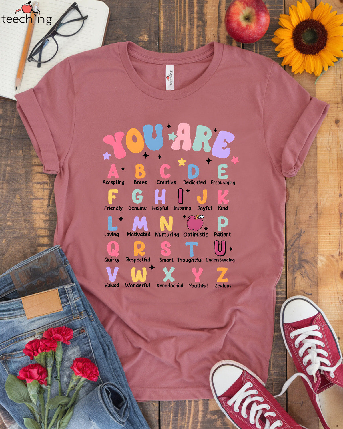 You Are Alphabet Inspirational Teacher T-shirt