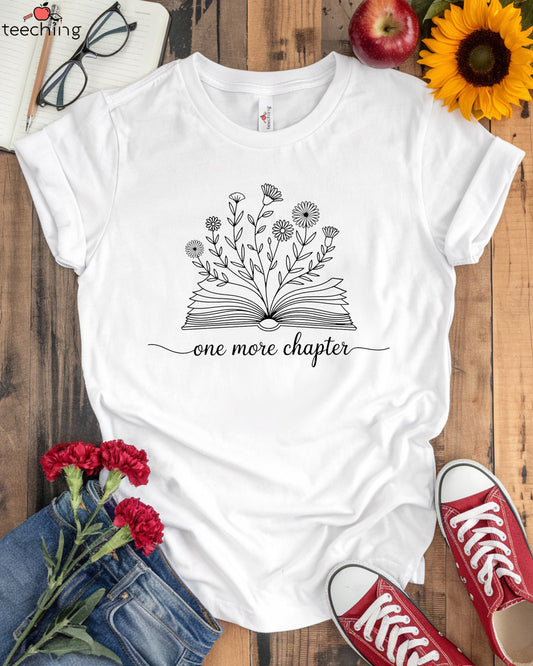 One More Chapter T-Shirt