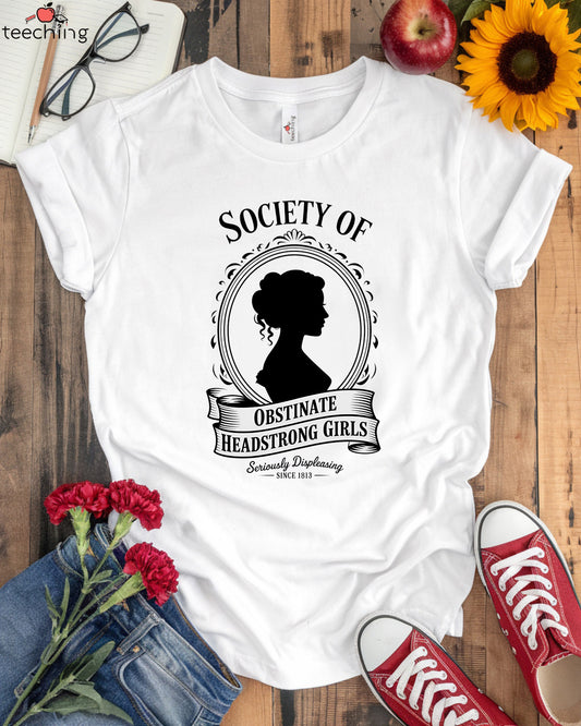 Society of Obstinate Headstrong Girls T-Shirt