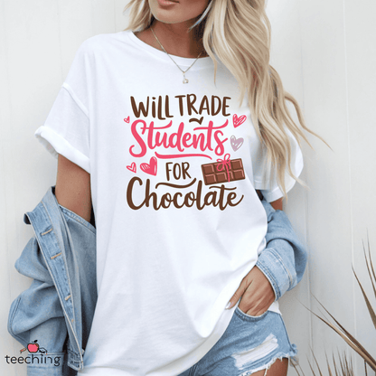 Will Trade Students for Chocolate T-shirt