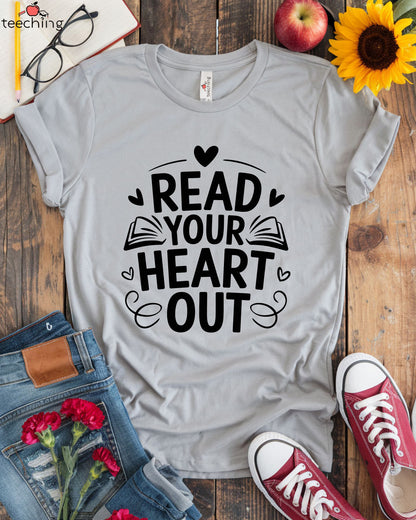 Read Your Heart Out T-shirt