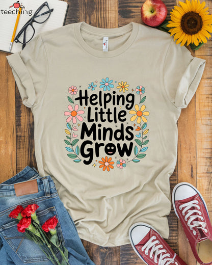 Helping Little Minds Grow T-shirt