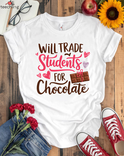 Will Trade Students for Chocolate T-shirt