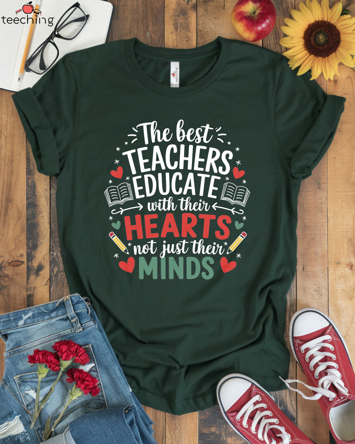 The Best Teachers Educate With Their Hearts T-shirt