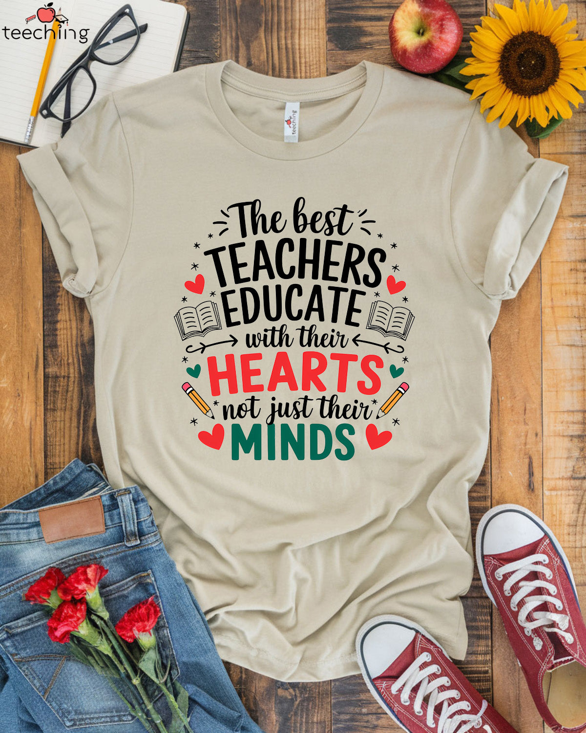 The Best Teachers Educate With Their Hearts T-shirt
