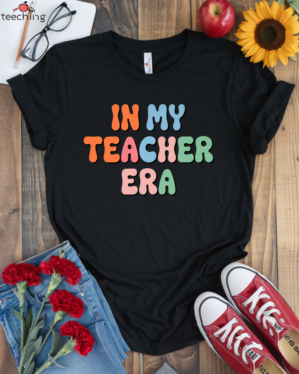 In My Teacher Era T-shirt