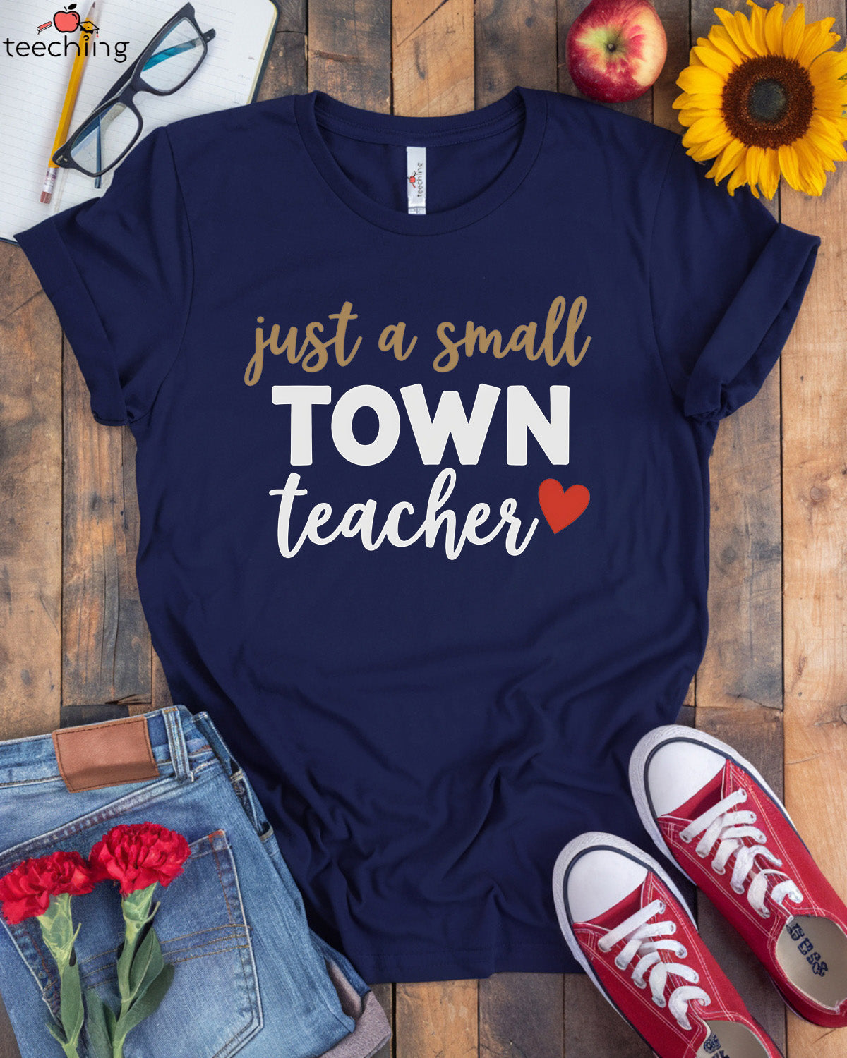 Just a Small Town Teacher T-shirt