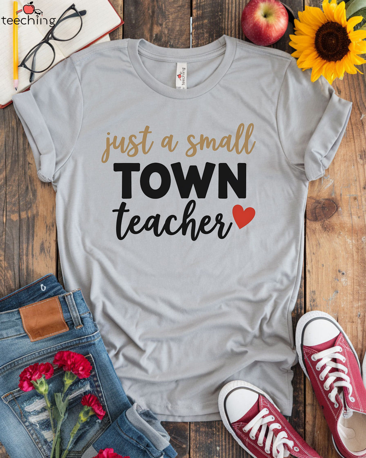 Just a Small Town Teacher T-shirt