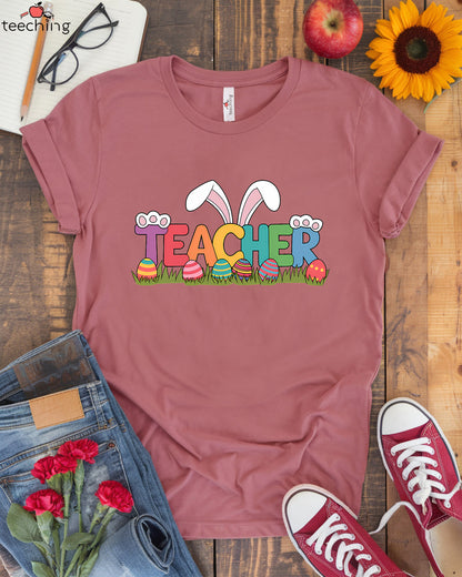 Easter Bunny Teacher T-shirt