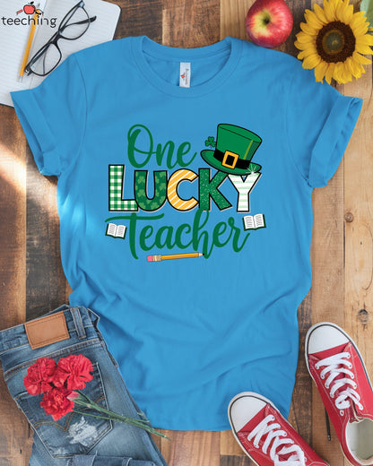 One Lucky Teacher - St. Patrick’s Day Teacher T-Shirt