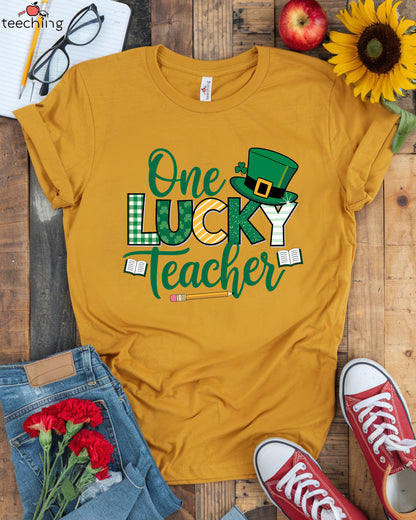 One Lucky Teacher - St. Patrick’s Day Teacher T-Shirt