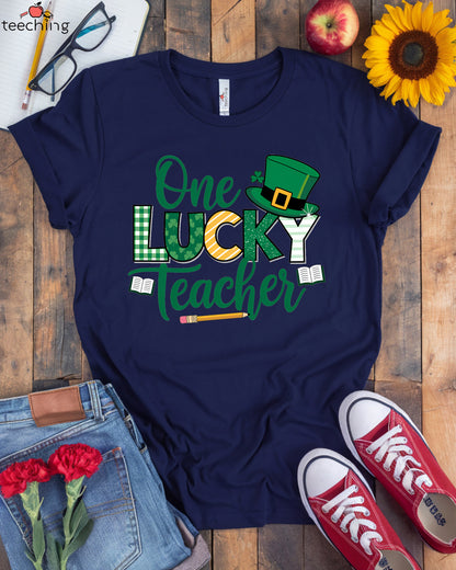 One Lucky Teacher - St. Patrick’s Day Teacher T-Shirt