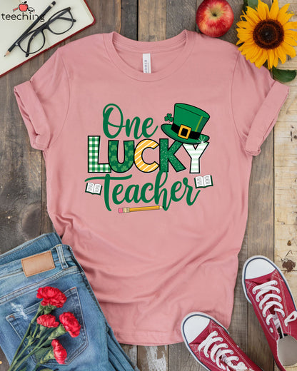 One Lucky Teacher - St. Patrick’s Day Teacher T-Shirt