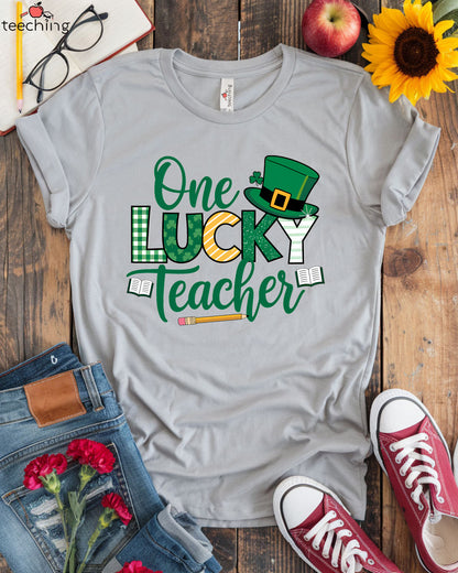 One Lucky Teacher - St. Patrick’s Day Teacher T-Shirt