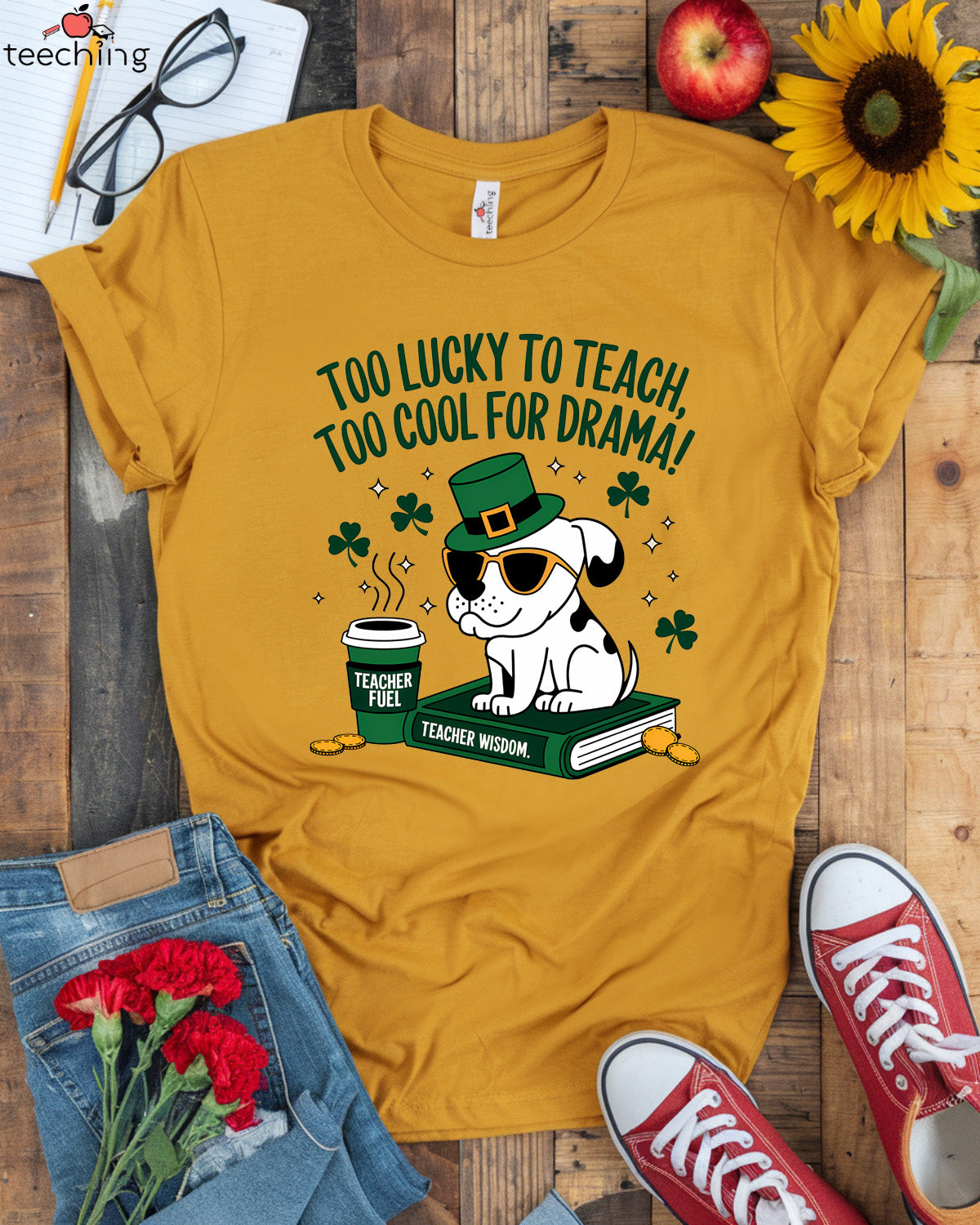 Too Lucky To Teach T-shirt