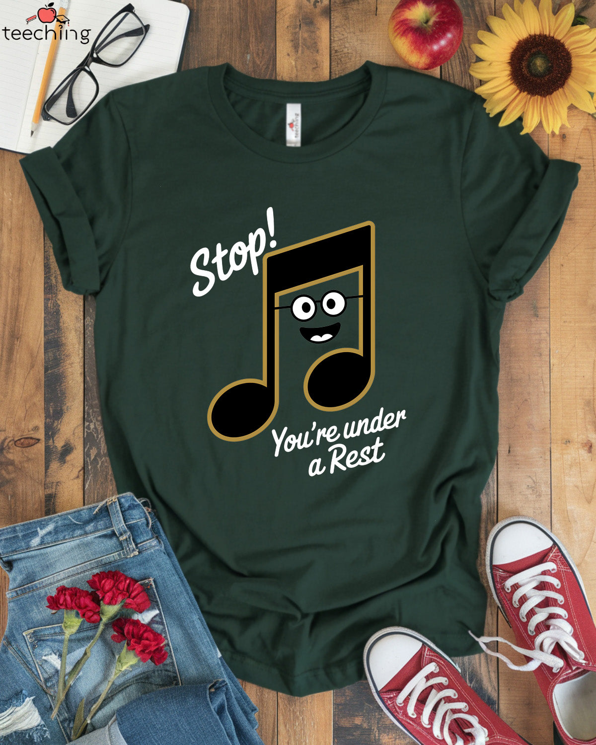Stop! You're Under a Rest – Funny Music Teacher T-Shirt