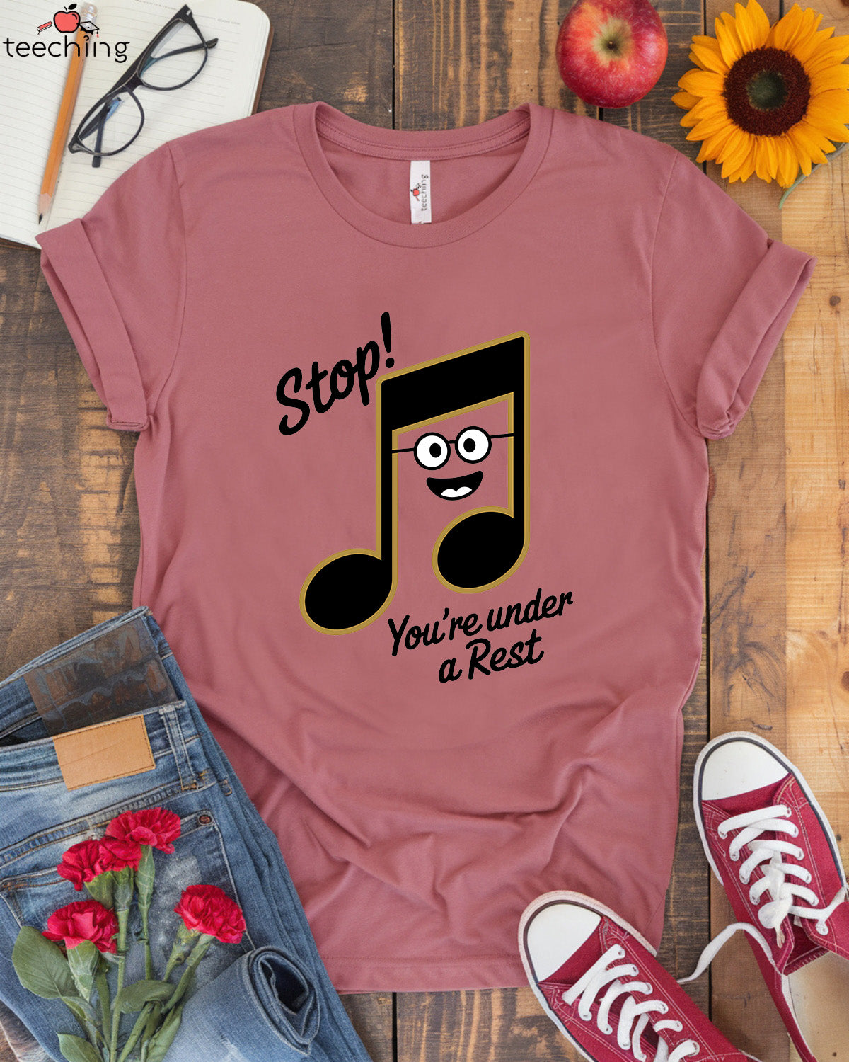 Stop! You're Under a Rest – Funny Music Teacher T-Shirt
