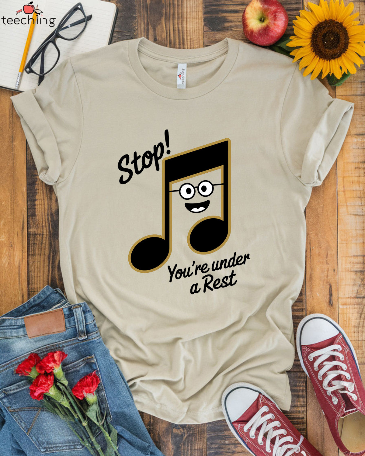 Stop! You're Under a Rest – Funny Music Teacher T-Shirt