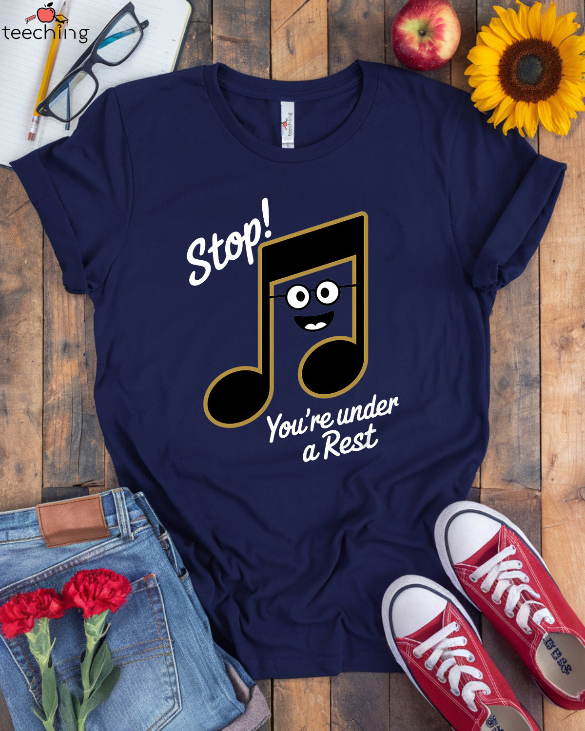 Stop! You're Under a Rest – Funny Music Teacher T-Shirt