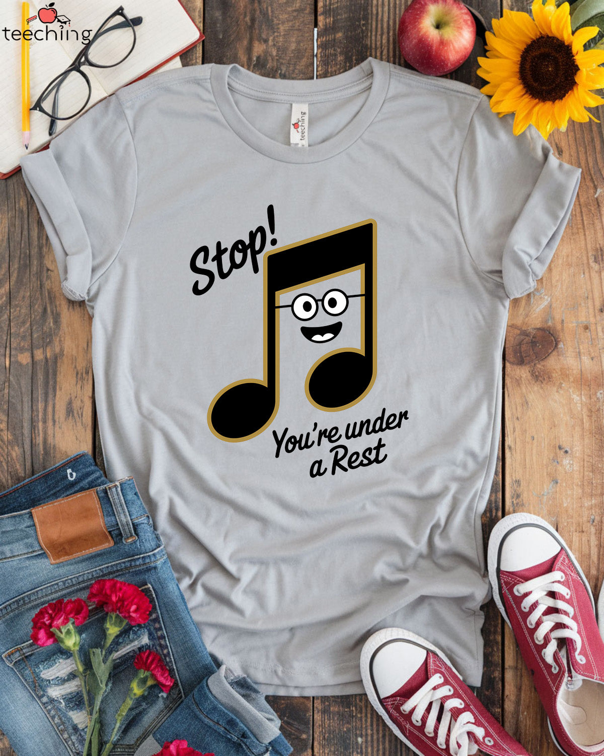 Stop! You're Under a Rest – Funny Music Teacher T-Shirt