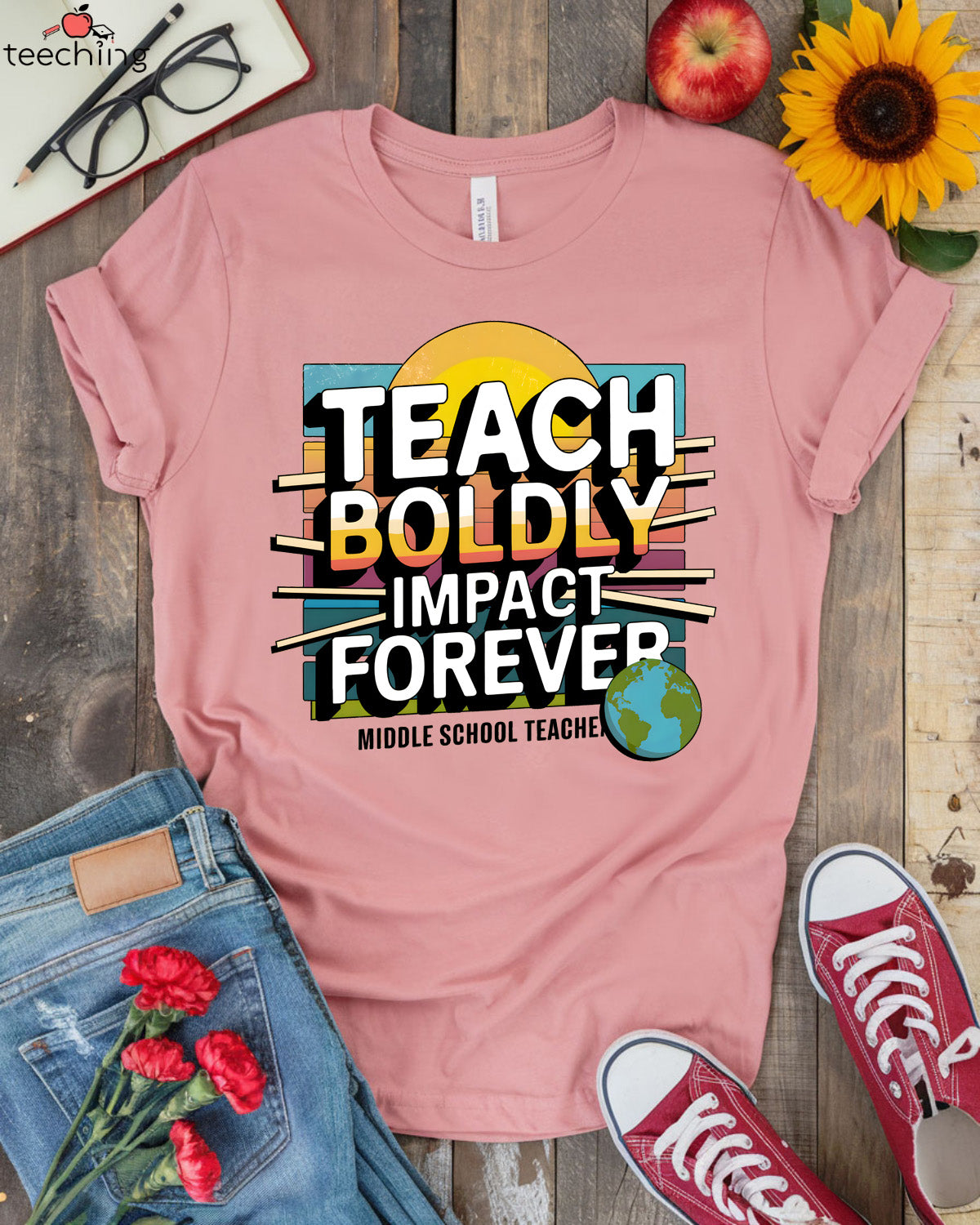 Teach Boldly Impact Forever T-shirt