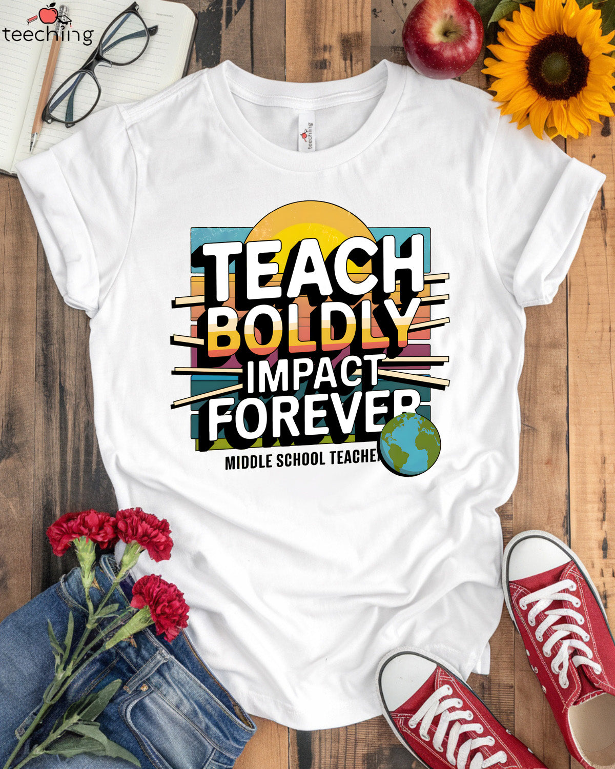 Teach Boldly Impact Forever T-shirt