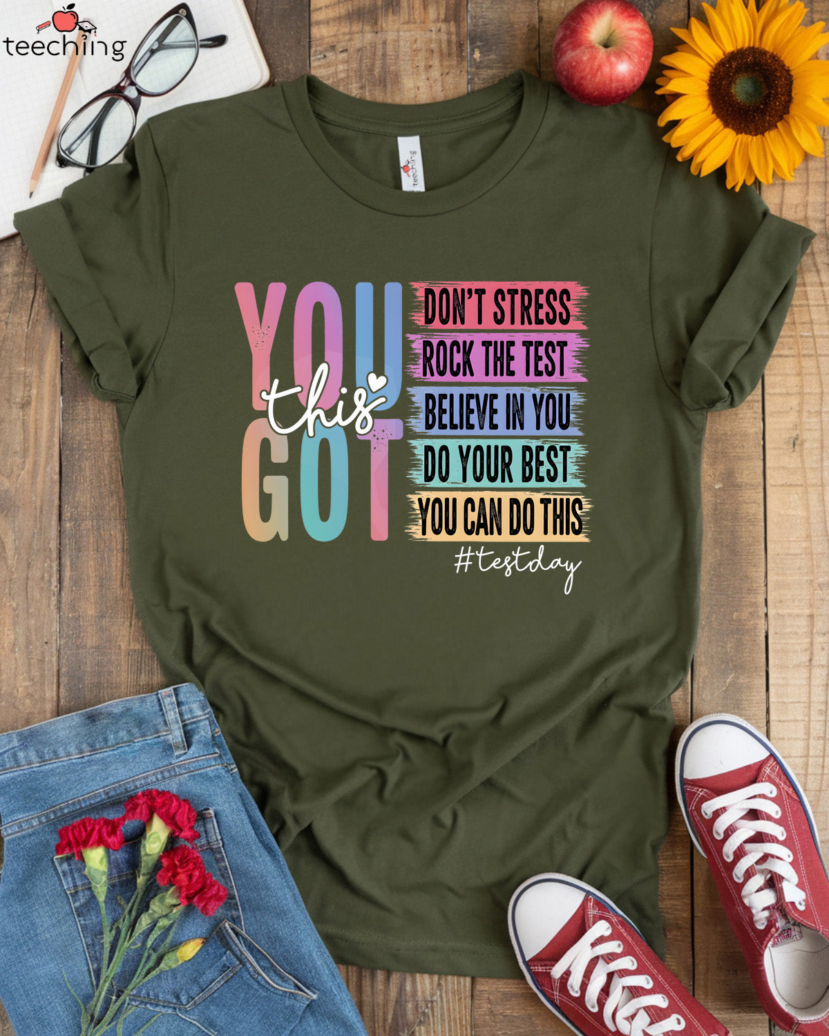 You Got This Test Day T-shirt