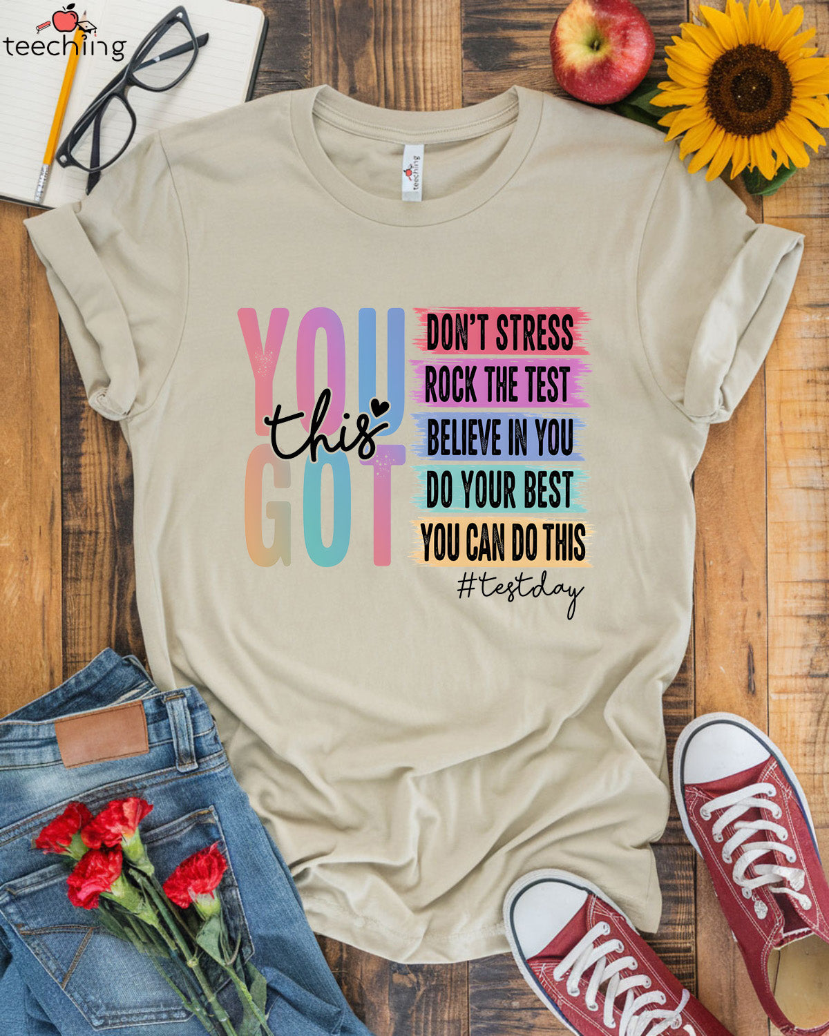 You Got This Test Day T-shirt