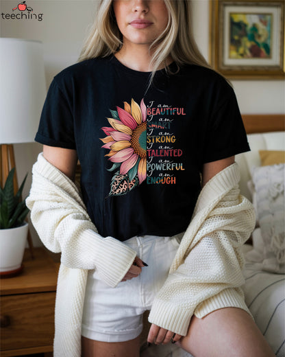 I Am Beautiful Smart Strong T-shirt