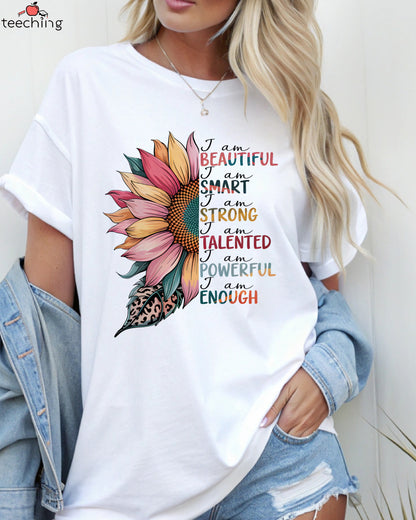 I Am Beautiful Smart Strong T-shirt