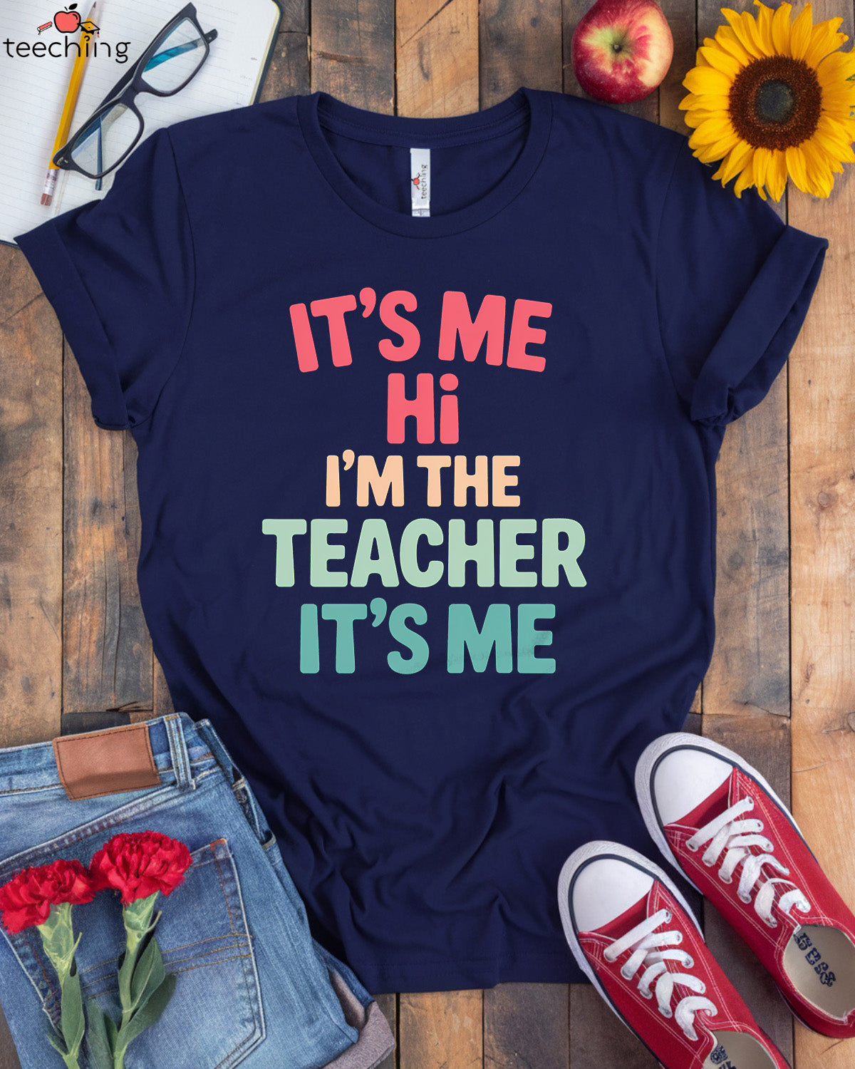 It's Me Hi I'm The Teacher It's Me Shirt