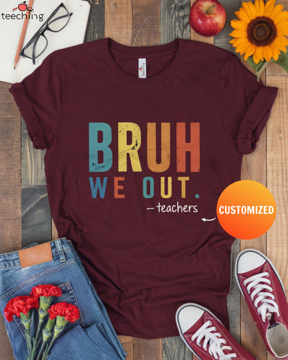 Personalized Bruh We Out T-Shirt