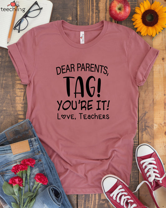 Tag You're It Shirt