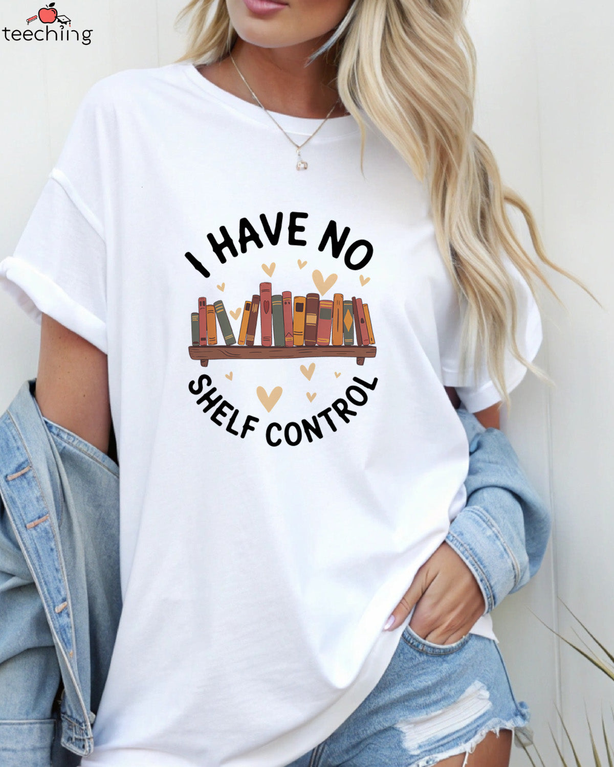 I Have No Shelf Control T-Shirt