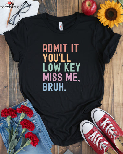 Funny Bruh Teacher T-Shirt