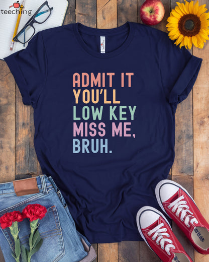 Funny Bruh Teacher T-Shirt