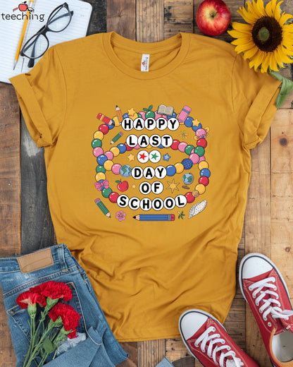 Happy Last Day Of School T-Shirt