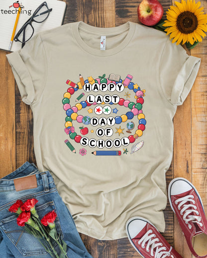 Happy Last Day Of School T-Shirt