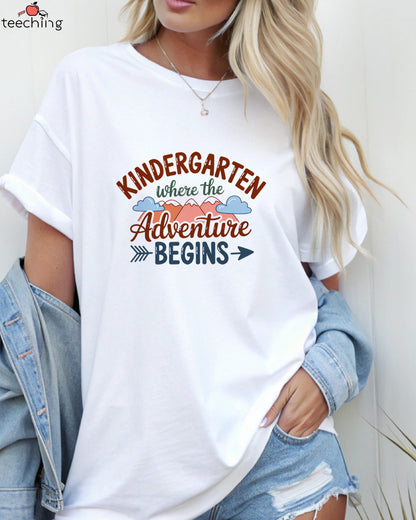 Kindergarten Where The Adventure Begins T-Shirt