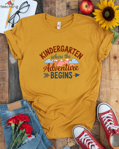 Kindergarten Where The Adventure Begins T-Shirt