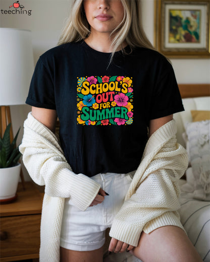 School's Out For Summer T-Shirt