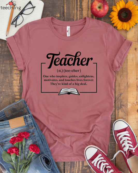 The Definition Of A Teacher T-Shirt