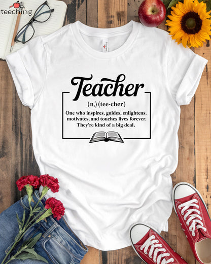 The Definition Of A Teacher T-Shirt