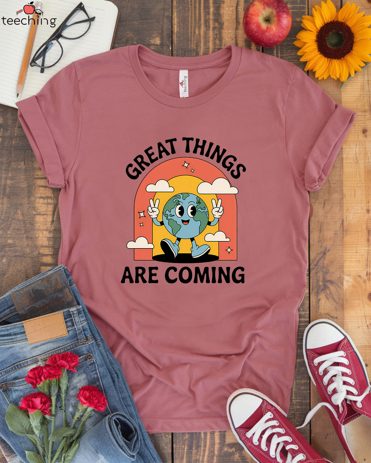 Great Things Are Coming T-Shirt